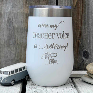 personalized 16 oz double insulated tumbler | teacher voice retiring