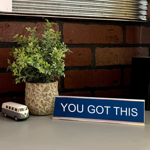 funny desk name plate laser engraved | you got this